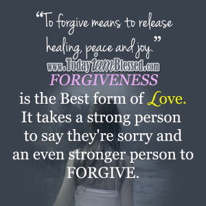 forgiveness Is The Best Form