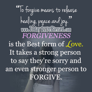 forgiveness Is The Best Form