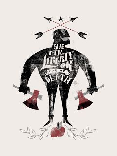 Give me liberty or give me death!