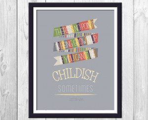 Doctor Who Poster - 4th Doctor Quote - Be Childish - Fourth Doctor ...
