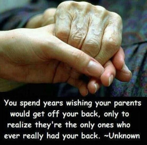 Never take your parents for granted