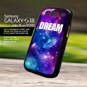 DREAM space nebula star galaxy quote For Samsung Galaxy S3 Case Cover