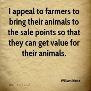 Appeal To Farmers To Bring Their Animals To Sale Points So That They ...