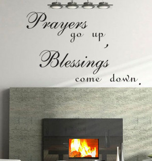 ... quote wall decal wall letters words Prayers go up blessings come down
