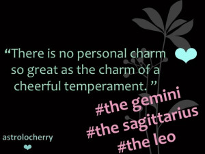 Star Sign QuotesSagittariusLeoGemini- they are always smiling, happy ...