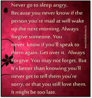 Forgive but never forget..