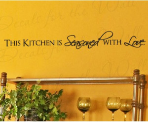 This Kitchen is Seasoned with Love Vinyl Wall Decal Quote