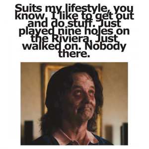 jimmynails › Portfolio › Bill Murray - Zombieland - Golf Quote