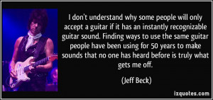 More Jeff Beck Quotes