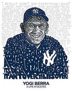 Yogi-Berra-A-Life-In-Quotes-Yogisms-Glossy-Poster-Print-NY-Yankees ...