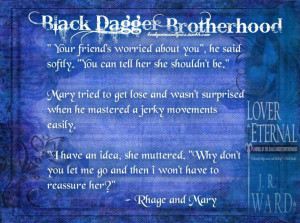 black dagger brotherhood quotes | Friday, September 30, 2011