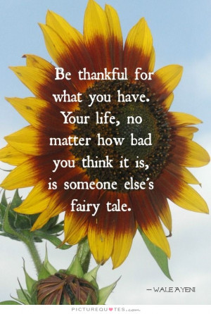 ... Quotes Fairy Tale Quotes Count Your Blessings Quotes Bad Life Quotes