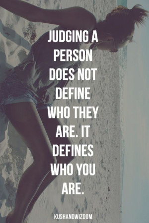 : Your job is not to judge. Your job is not to figure out if someone ...