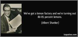 More Albert Shanker Quotes