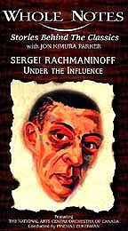 Sergei Rachmaninoff: Under the Influence