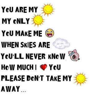 You are my sunshine quotes cute quote song