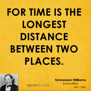 Tennessee Williams Time Quotes