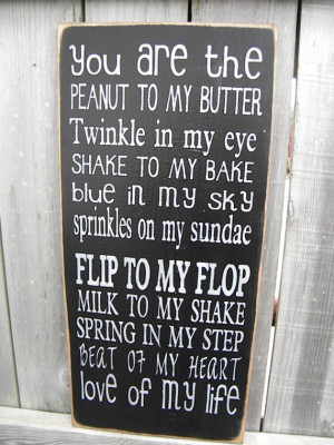 You Are The Peanut To My Butter, Love Of My Life , Typography Wood ...