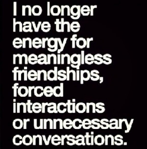 no longer have the energy ...