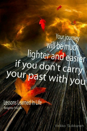 Leave your past behind...