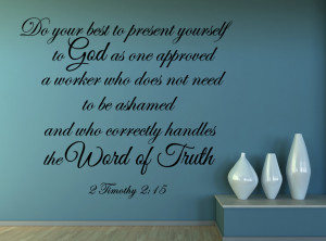 Timothy 2:15 Do your best...Christian Wall Decal Quotes