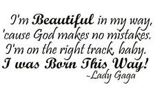 Lady Gaga I WAS BORN THIS WAY wall at sticker Large Quote design decor