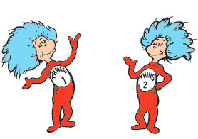Thing 1 and Thing 2 as they
