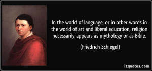 In the world of language, or in other words in the world of art and ...