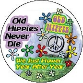Old Hippies Never Die
