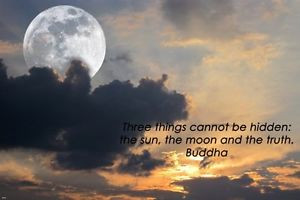 SUN-and-MOON-INSPIRATIONAL-poster-BUDDHA-quote-on-TRUTH-24X36-wisdom