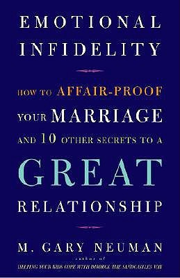 ... -Proof Your Marriage and 10 Other Secrets to a Great Relationship