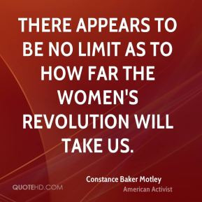 There appears to be no limit as to how far the women's revolution will ...