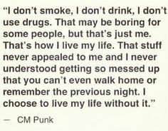 love cm punk Straight Edge Quotes, Cm Punk Quotes, Scripture Quotes ...