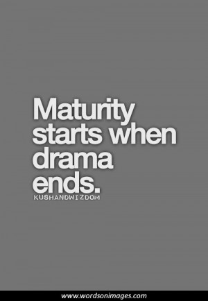 Maturity quotes