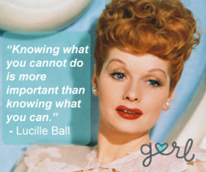 Lucille Ball Quote Full Color Teal