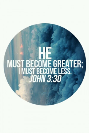 John 3:30 