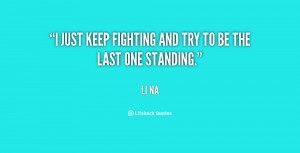 Keep Fighting Quotes Keep-fighting-and-try-to/