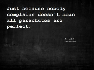 not against half naked girls - not as often as I'd like to be.