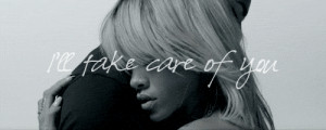 Drake Rihanna Take Care Lyrics Quote Quotes Black And White Love This ...