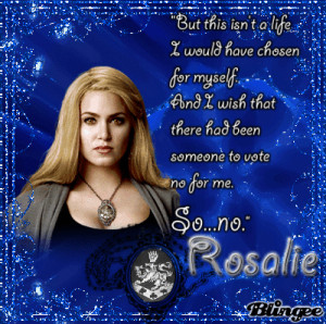 Rosalie Cullen Quotes Rosalie hale 