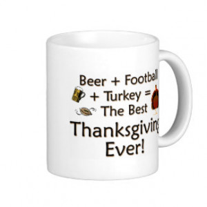 Best Thanksgiving Ever Coffee Mug