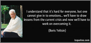 More Boris Yeltsin Quotes