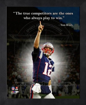 Tom Brady New England Patriots Pro Quotes #2 Framed 8x10 Photo