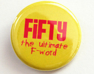 ... , yellow, Funny Pin, the ultimate f-word, funny birthday gift (3392