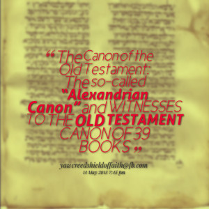 Quotes Picture: the canon of the old testament: the socalled ...