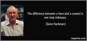 Gene Hackmans Quote 5