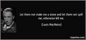 More Louis MacNeice Quotes