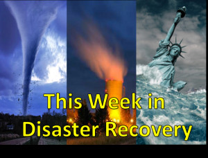 This Week in Disaster Recovery – Volume 1
