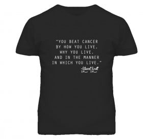 Stuart Scott Cancer Quote T Shirt