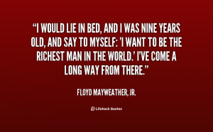 quote-Floyd-Mayweather-Jr.-i-would-lie-in-bed-and-i-49306.png